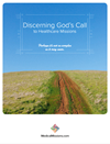 Discerning God's Call to Healthcare Missions